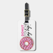 Krapfen-Touch meine Tasche! Gepäckanhänger (Vorderseite vertikal)