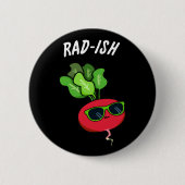 Krass-Funny Gemüse Radish Pun Dark BG Button (Vorderseite)
