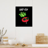 Krass-Funny Gemüse Radish Pun Dark BG Poster (Küche)