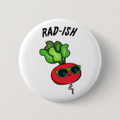 Krass-Funny Veggie Radish Pun Button (Vorderseite)