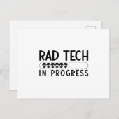 Krass Tech in Progress Radiology Tech Technologe Postkarte (Vorne/Hinten)