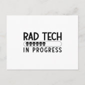 Krass Tech in Progress Radiology Tech Technologe Postkarte (Vorderseite)