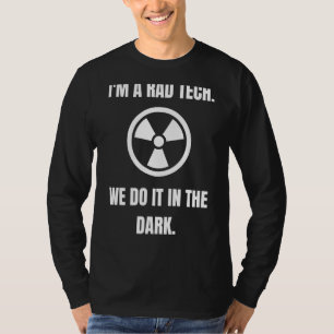 Krasse Technik macht das in einem dunklen Radiolog T-Shirt