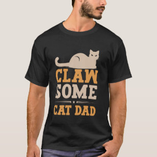 Kratze etwas Cat Dad T-Shirt