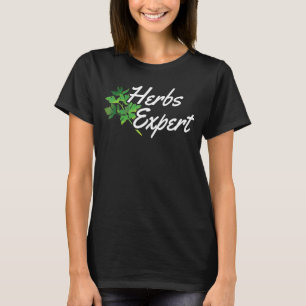 Kräuter Experte Kraut Kräuterkundiger Kräuterkunde T-Shirt