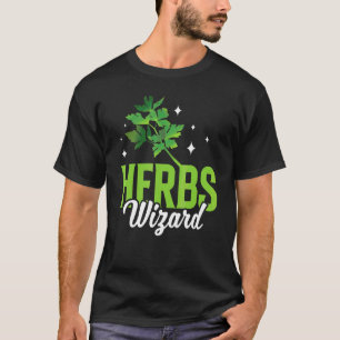 Kräuter Hexer Kraut Kräuterkundiger Gartenbau Kräu T-Shirt