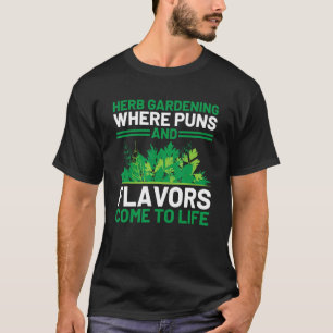 Kräutergarten Gärtner Gärtnerei Gartenarbeit Kräut T-Shirt