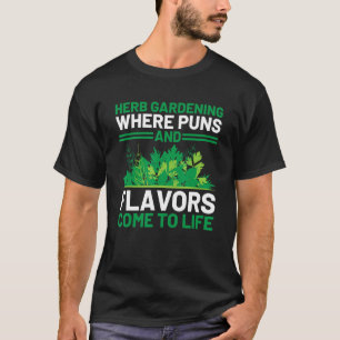 Kräutergarten Gärtner Gärtnerei Gartenarbeit Kräut T-Shirt