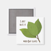 Kräuterpuppe, ich hasse es, wenn ich Blätter habe Magnet (Vorderseite/Rückseite)