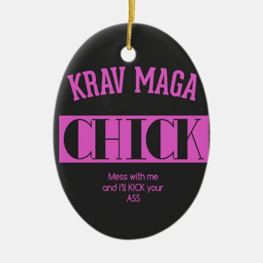 Krav Maga Chick - Mess mit mir Keramik Ornament (Vorne)