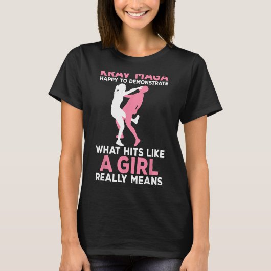 Krav Maga demonstriert Hits wie ein Girl Krav Maga T-Shirt (Vorderseite)