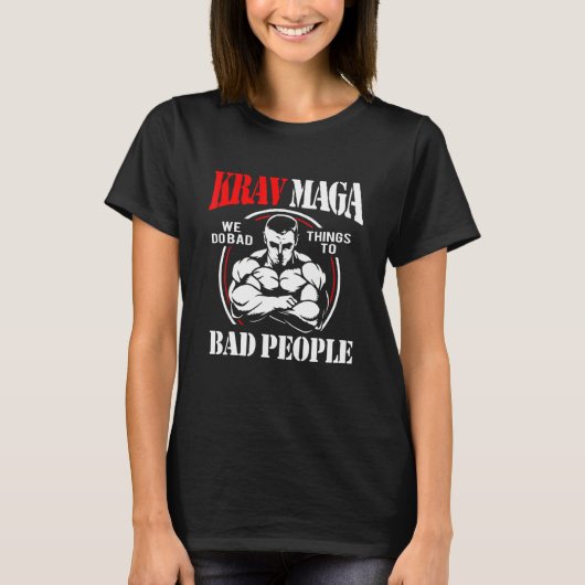 Krav Maga schlechte Menschen T-Shirt (Vorderseite)