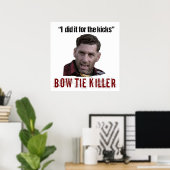 Krawatte-Killer-Quote für Kinderbow Poster (Heimbüro)