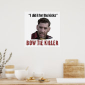 Krawatte-Killer-Quote für Kinderbow Poster (Küche)