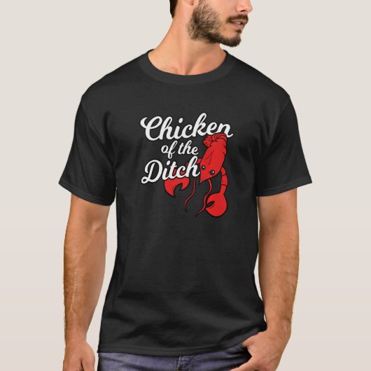 Krawbbe Cajun Food Hühner des Ditch 3 T-Shirt (Vorderseite)
