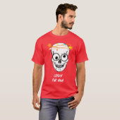 KRAZISCH FÜR DICH, BEDÜRFTIG T-Shirt (Vorne ganz)