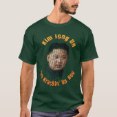 Krazy Kim Jong Un - You Krackin Up, Boo T-Shirt (Vorderseite)