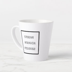 Kreativ, analytisch, leidenschaftlich Latte Tasse