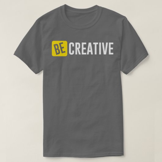 Kreativ sein T-Shirt (Design vorne)