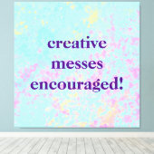 "Kreative Botschaften ermutigt!" Pastel Painty Leinwanddruck (Insitu (Holzboden))