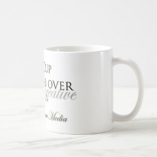 Kreative Medien EB - meine Schale Runneth vorbei Kaffeetasse