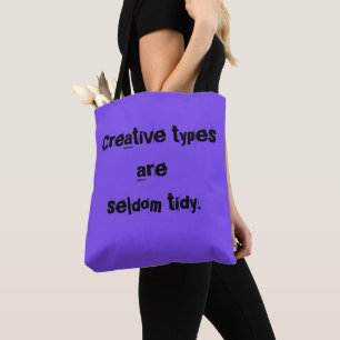 "Kreative Typen sind selten Lila" Tasche