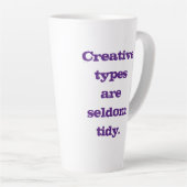 Kreative Typen sind selten ordentlich Milchtasse (Rechte Ecke)