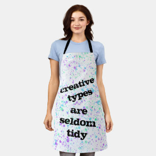 Kreative Typen sind selten Tidy Funny Apron Schürze