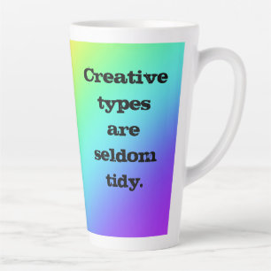 "Kreative Typen sind selten Tidy" Rainbow-Tasse Milchtasse