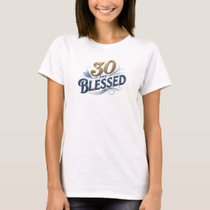 Kreatives 30 UND GESSEGNETES Grafik-T-Shirt-Design T-Shirt