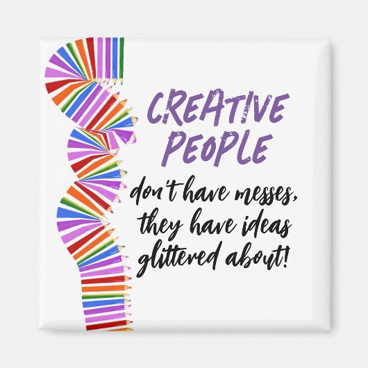 Kreatives Geschenk. Zitat von lustigen Künstlern Magnet (Vorne)