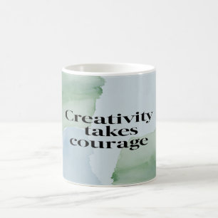 Kreativität braucht Mut Kaffeetasse