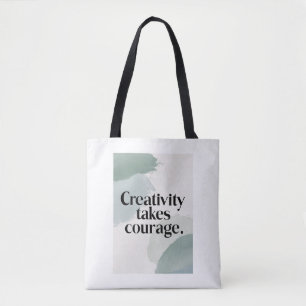 Kreativität braucht Mut Tasche
