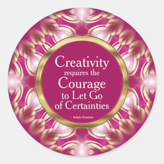 Kreativität Courage Custom Quote Pink Gold Runder Aufkleber (Vorderseite)