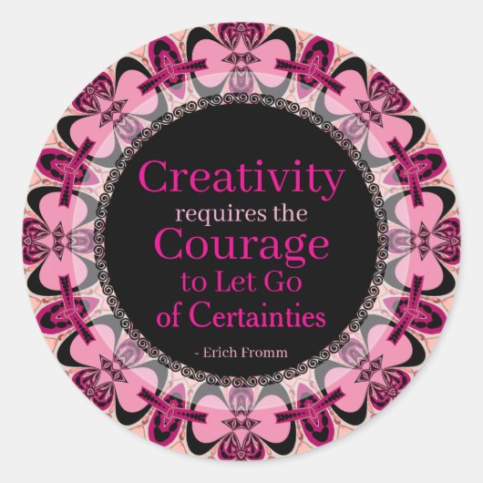 Kreativität Courage Custom Zitat Pink Black Mandal Runder Aufkleber (Vorderseite)