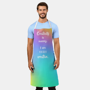Kreativität ist Messy Colorful Gradient Funny Apro Schürze