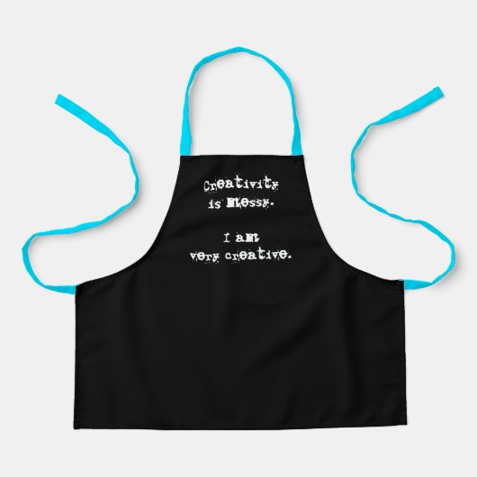 Kreativität ist Messy. Funny Apron Schürze (Vorderseite)