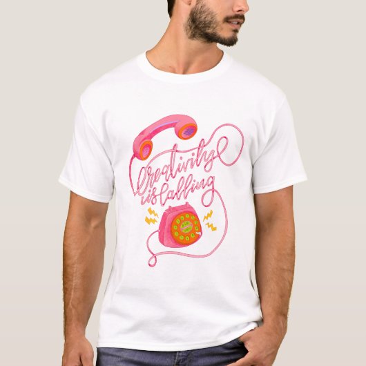 Kreativität ruft an! T-Shirt (Vorderseite)