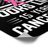 Krebs 15 Jahre Überleben von Brustkrebs für immer Poster (Ecke)