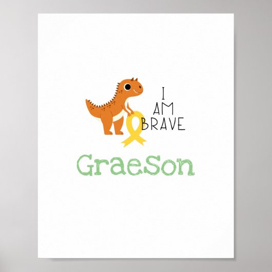 Krebs bei Kindern. Ich bin tapfer.Benutzerdefinier Poster (Vorne)