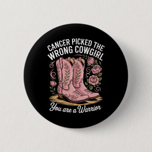 Krebs hat das falsche Cowgirl gewählt, das Sie ein Button
