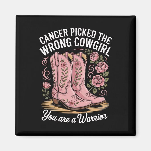 Krebs hat das falsche Cowgirl gewählt, das Sie ein Magnet (Vorne)