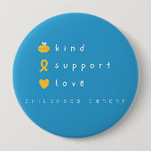 Krebs im Kindesalter.be kind.support.Liebe. Button (Vorderseite)