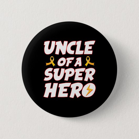 Krebs im Kindesalter, Onkel einer Superheldin-Fami Button (Vorderseite)