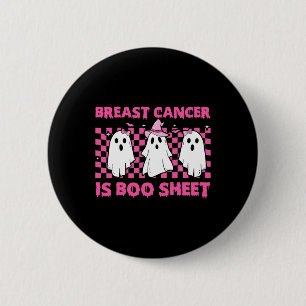 Krebs ist Boo Sheet Halloween Pink Krebsbewusstsei Button