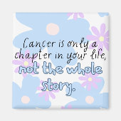 Krebs ist nur ein Kapitel Magnet (Vorne)