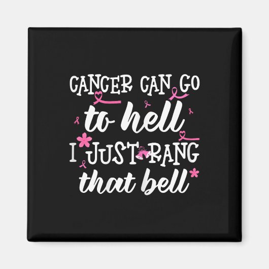 Krebs kann zur Hölle gehen, ich habe gerade diese Magnet (Vorne)