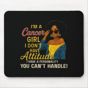 Krebs Mädchen Ich Habe Eine Persönlichkeit Die Du Mousepad