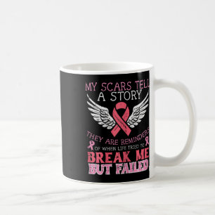 Krebs überlebt meine Narbe erzählt Geschichten Bew Kaffeetasse