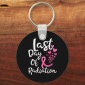 Krebsbestrahlungstherapie Letzter Tag der Bestrahl Schlüsselanhänger (Vorderseite)